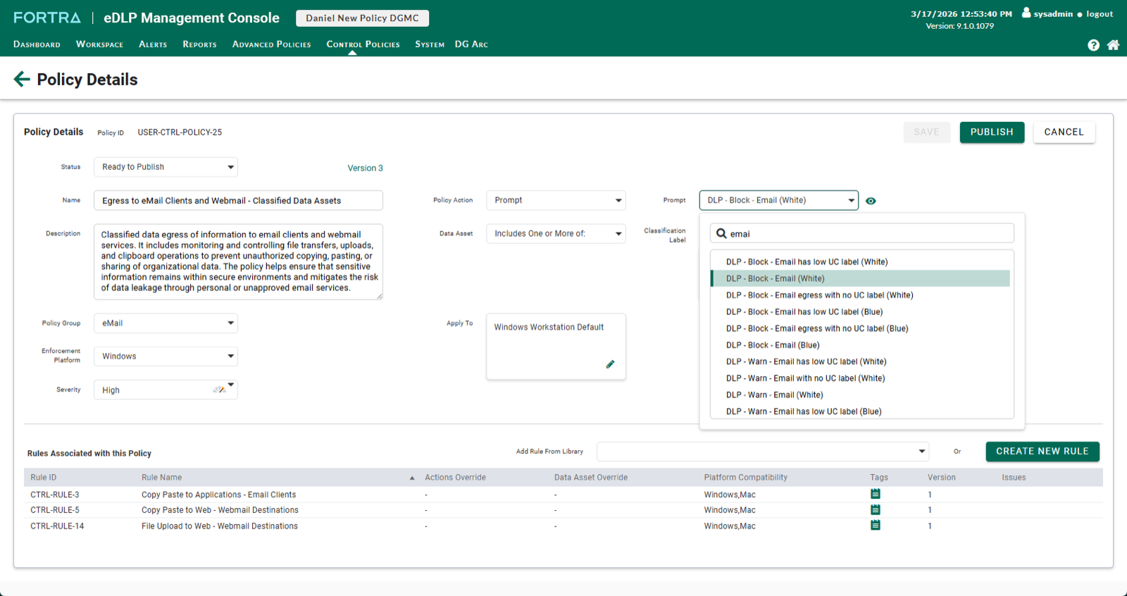 Endpoint DLP control policy for classified data leaving to email and webmail, with its enforcement platform, severity and the rules attached to it.